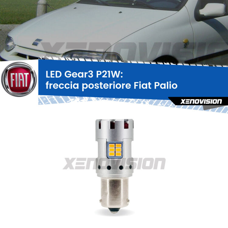 <strong>Freccia posteriore LED no-spie per Fiat Palio</strong>  1996 - 2003. Lampada <strong>P21W</strong> modello Gear3 no Hyperflash, raffreddata a ventola.