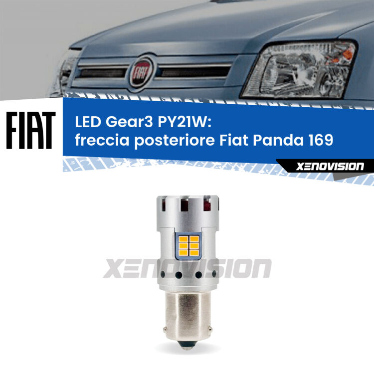 0 Freccia posteriore LED Fiat Panda 169 2003 - 2012: PY21W Gear3 <strong>Freccia posteriore LED no-spie per Fiat Panda</strong> 169 2003 - 2012. Lampada <strong>PY21W</strong> modello Gear3 no Hyperflash, raffreddata a ventola.