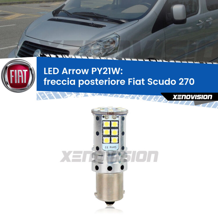 <strong>Freccia posteriore LED no-spie per Fiat Scudo</strong> 270 2007 - 2016. Lampada <strong>PY21W</strong> modello top di gamma Arrow.