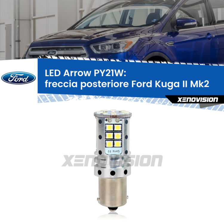 <strong>Freccia posteriore LED no-spie per Ford Kuga II</strong> Mk2 2012 - 2015. Lampada <strong>PY21W</strong> modello top di gamma Arrow.