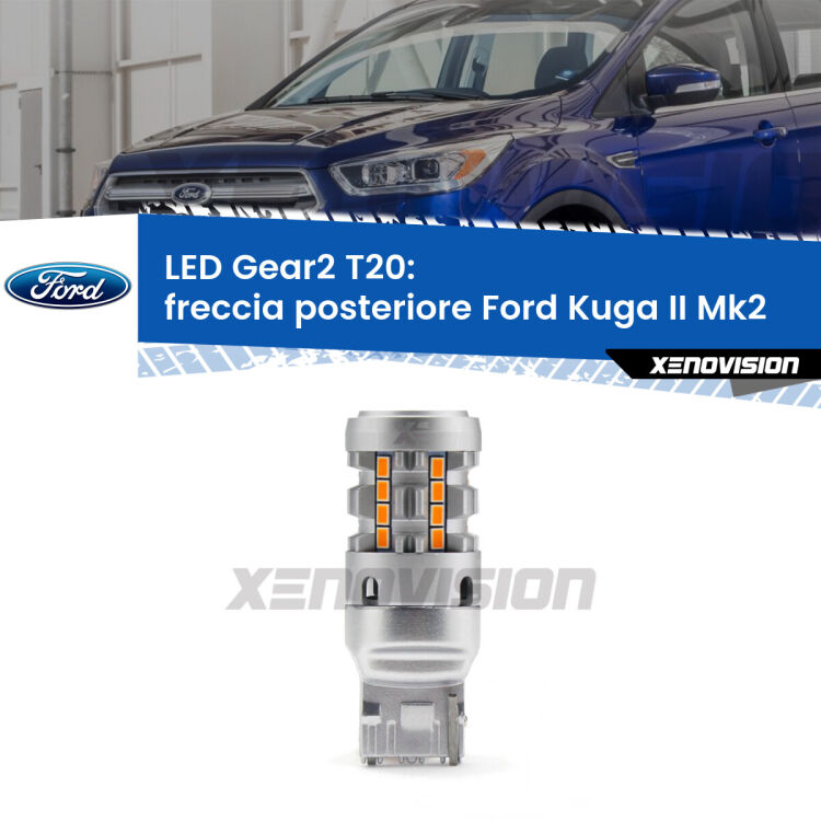 <strong>Freccia posteriore LED no-spie per Ford Kuga II</strong> Mk2 2016 - 2019. Lampada <strong>T20</strong> modello Gear2 no Hyperflash.