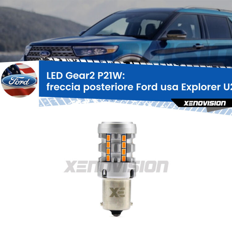 0 Freccia posteriore LED Ford usa Explorer U2 1995 - 2001: P21W Gear2 FINE SERIE: NO GARANZIA FINE SERIE: NO GARANZIA <strong>Freccia posteriore LED no-spie per Ford usa Explorer</strong> U2 1995 - 2001. Lampada <strong>P21W</strong> modello Gear2 no Hyperflash.