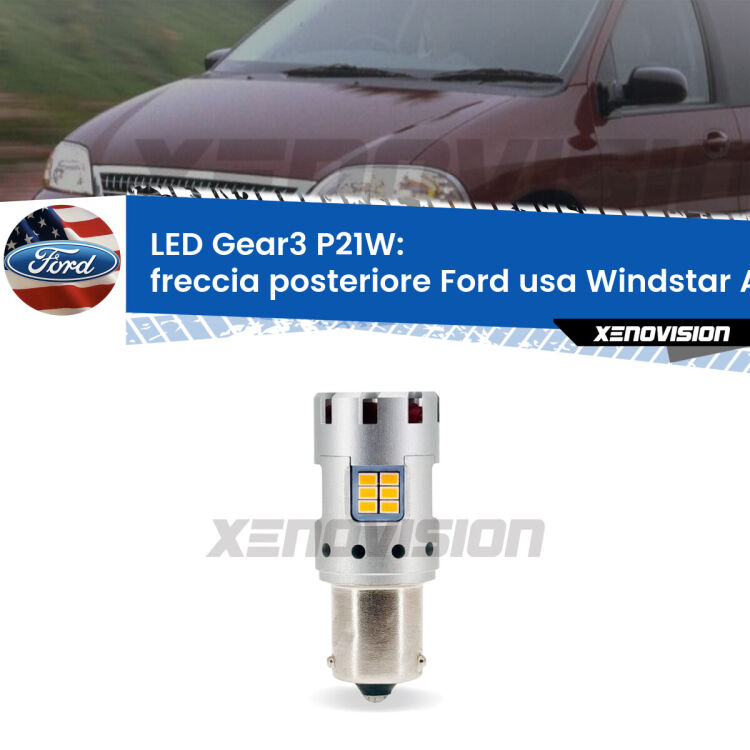0 Freccia posteriore LED Ford usa Windstar A3 1995 - 2000: P21W Gear3 <strong>Freccia posteriore LED no-spie per Ford usa Windstar</strong> A3 1995 - 2000. Lampada <strong>P21W</strong> modello Gear3 no Hyperflash, raffreddata a ventola.