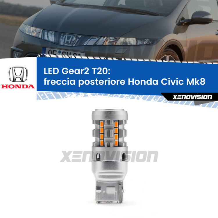 0 Freccia posteriore LED Honda Civic Mk8 2005 - 2010: T20 Gear2 FINE SERIE: NO GARANZIA FINE SERIE: NO GARANZIA <strong>Freccia posteriore LED no-spie per Honda Civic</strong> Mk8 2005 - 2010. Lampada <strong>T20</strong> modello Gear2 no Hyperflash.