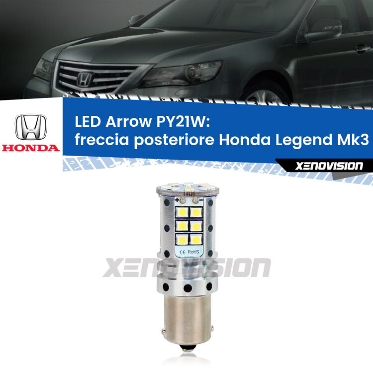 0 Freccia posteriore LED Honda Legend Mk3 1996 - 2004: PY21W Arrow <strong>Freccia posteriore LED no-spie per Honda Legend</strong> Mk3 1996 - 2004. Lampada <strong>PY21W</strong> modello top di gamma Arrow.