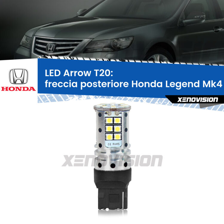 <strong>Freccia posteriore LED no-spie per Honda Legend</strong> Mk4 2006 - 2013. Lampada <strong>T20</strong> no Hyperflash modello Arrow.