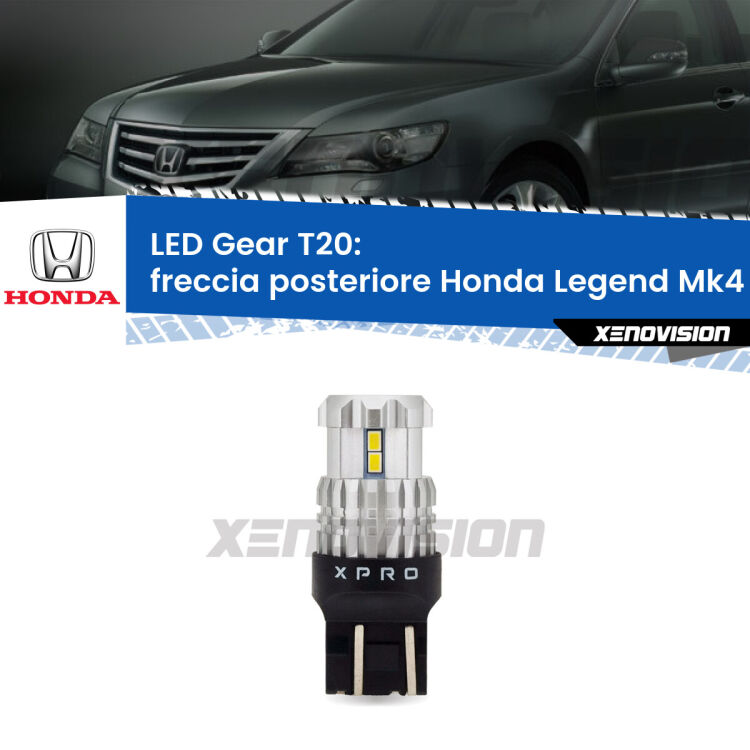 <strong>Freccia posteriore LED per Honda Legend</strong> Mk4 2006 - 2013. Lampada <strong>T20</strong> modello Gear1, non canbus.