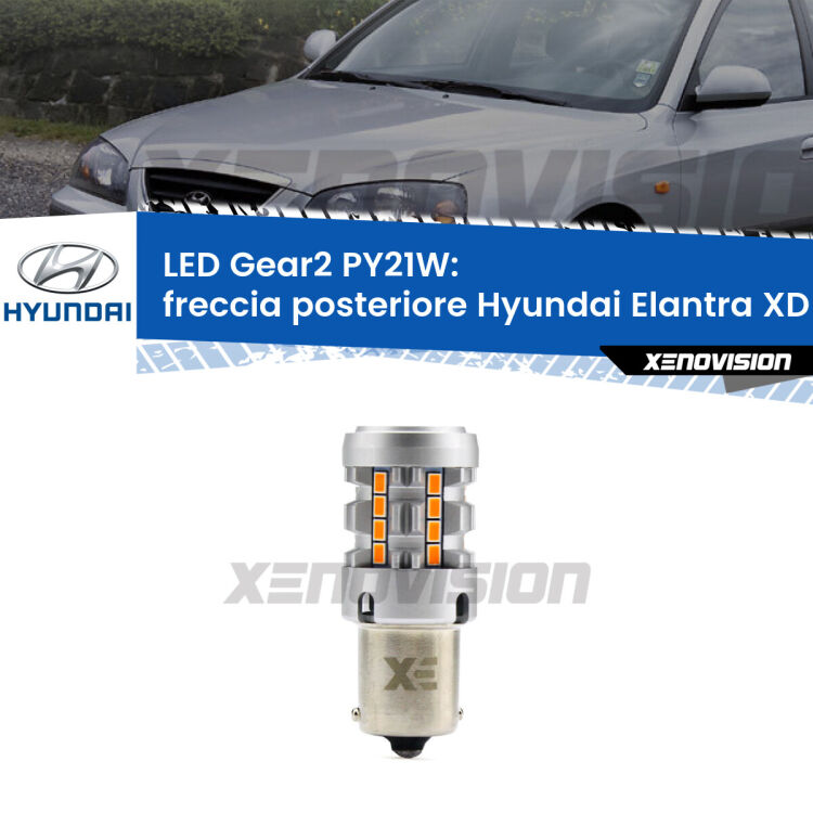 <strong>Freccia posteriore LED no-spie per Hyundai Elantra</strong> XD faro bianco. Lampada <strong>PY21W</strong> modello Gear2 no Hyperflash.