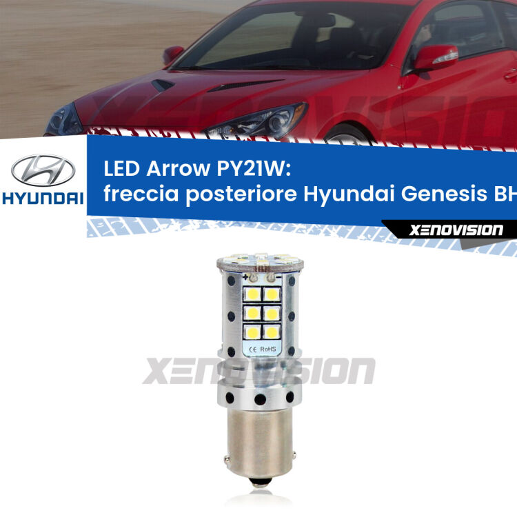 <strong>Freccia posteriore LED no-spie per Hyundai Genesis</strong> BH 2008 - 2014. Lampada <strong>PY21W</strong> modello top di gamma Arrow.