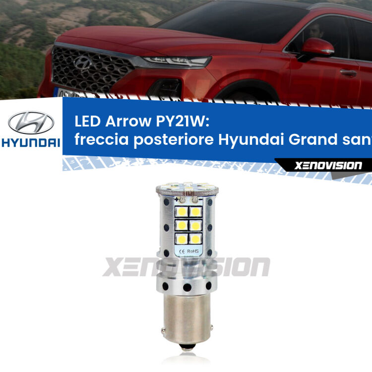 <strong>Freccia posteriore LED no-spie per Hyundai Grand santa FÉ</strong>  2013 in poi. Lampada <strong>PY21W</strong> modello top di gamma Arrow.