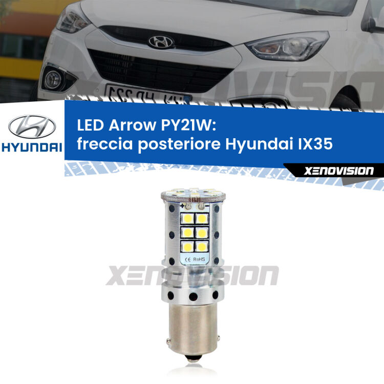 <strong>Freccia posteriore LED no-spie per Hyundai IX35</strong>  2009 - 2015. Lampada <strong>PY21W</strong> modello top di gamma Arrow.