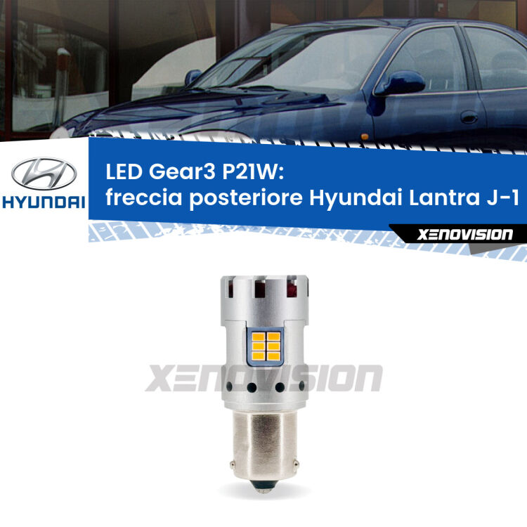 0 Freccia posteriore LED Hyundai Lantra J-1 1990 - 1995: P21W Gear3 <strong>Freccia posteriore LED no-spie per Hyundai Lantra</strong> J-1 1990 - 1995. Lampada <strong>P21W</strong> modello Gear3 no Hyperflash, raffreddata a ventola.