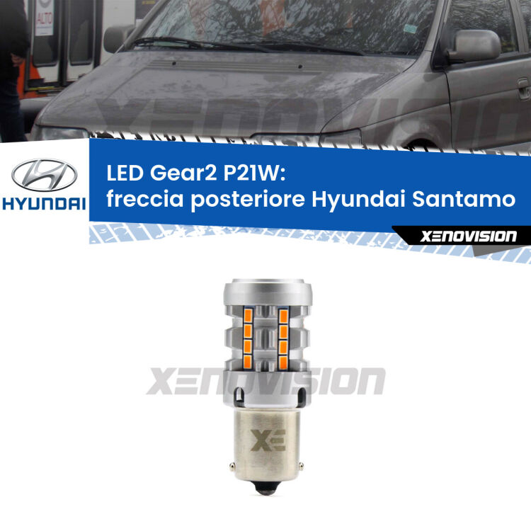 0 Freccia posteriore LED Hyundai Santamo  1998 - 2002: P21W Gear2 FINE SERIE: NO GARANZIA FINE SERIE: NO GARANZIA <strong>Freccia posteriore LED no-spie per Hyundai Santamo</strong>  1998 - 2002. Lampada <strong>P21W</strong> modello Gear2 no Hyperflash.