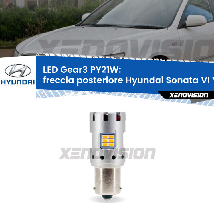 0 Freccia posteriore LED Hyundai Sonata VI YF 2009 - 2015: PY21W Gear3 <strong>Freccia posteriore LED no-spie per Hyundai Sonata VI</strong> YF 2009 - 2015. Lampada <strong>PY21W</strong> modello Gear3 no Hyperflash, raffreddata a ventola.