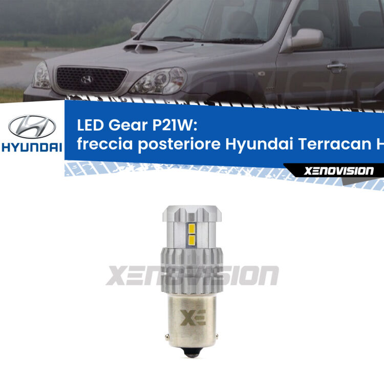 <strong>LED P21W per </strong><strong>Freccia posteriore Hyundai Terracan (HP) 2001 - 2006</strong><strong>. </strong>Richiede resistenze per eliminare lampeggio rapido, 3x più luce, compatta. Top Quality.

<strong>Freccia posteriore LED per Hyundai Terracan</strong> HP 2001 - 2006. Lampada <strong>P21W</strong>. Usa delle resistenze per eliminare lampeggio rapido.