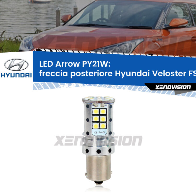 <strong>Freccia posteriore LED no-spie per Hyundai Veloster</strong> FS 2011 - 2017. Lampada <strong>PY21W</strong> modello top di gamma Arrow.