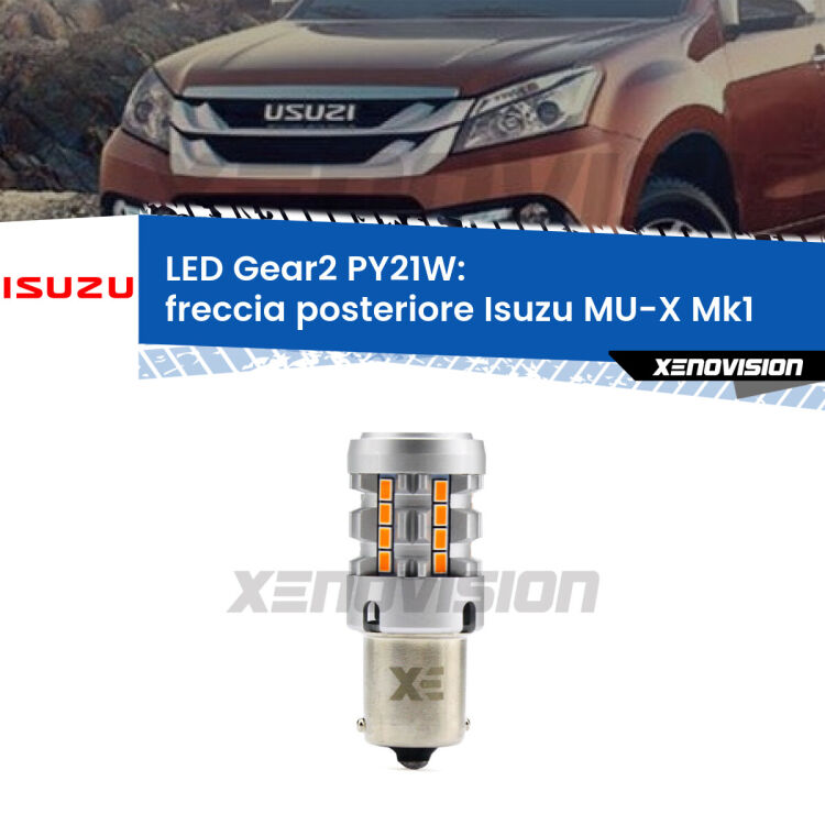 <strong>Freccia posteriore LED no-spie per Isuzu MU-X</strong> Mk1 2013 - 2019. Lampada <strong>PY21W</strong> modello Gear2 no Hyperflash.