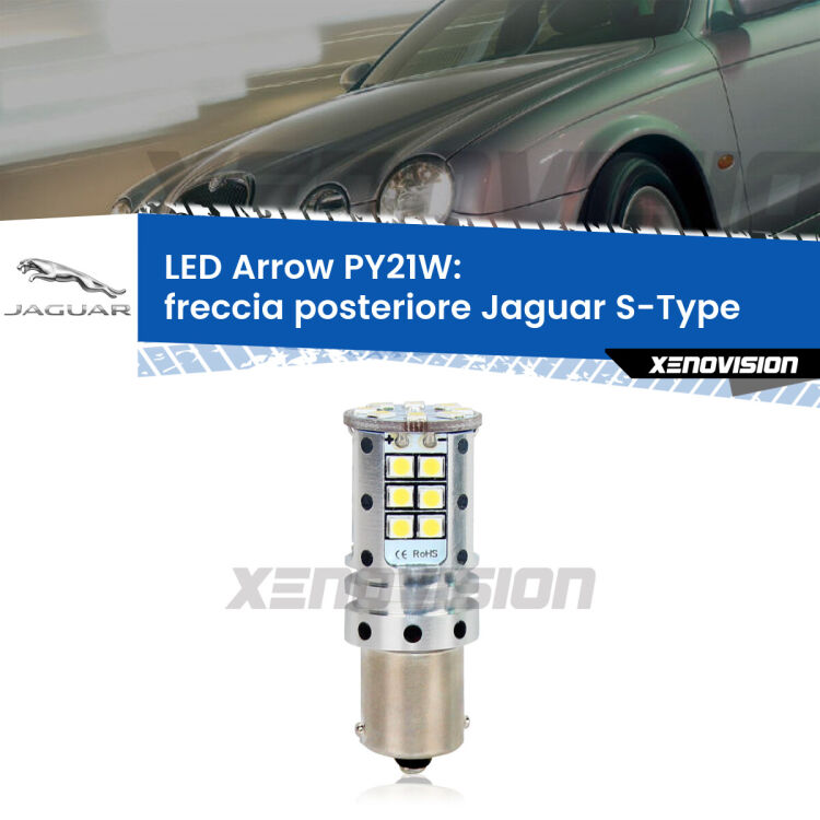 <strong>Freccia posteriore LED no-spie per Jaguar S-Type</strong>  1999 - 2007. Lampada <strong>PY21W</strong> modello top di gamma Arrow.