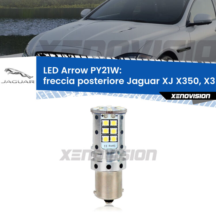 0 Freccia posteriore LED Jaguar XJ X350, X358 2003 - 2009: PY21W Arrow <strong>Freccia posteriore LED no-spie per Jaguar XJ</strong> X350, X358 2003 - 2009. Lampada <strong>PY21W</strong> modello top di gamma Arrow.