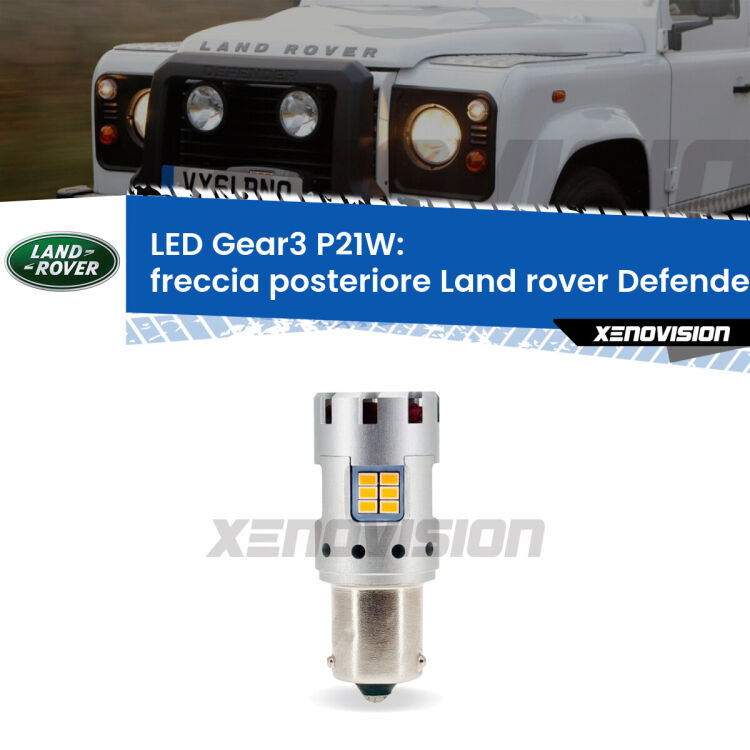 <strong>Freccia posteriore LED no-spie per Land rover Defender</strong> L316 1998 - 2016. Lampada <strong>P21W</strong> modello Gear3 no Hyperflash, raffreddata a ventola.