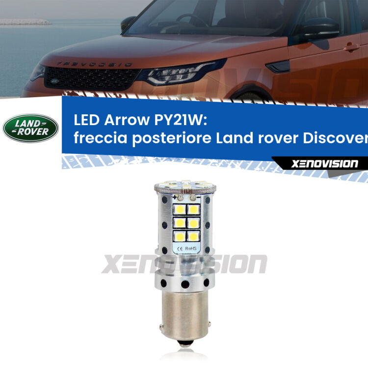 <strong>Freccia posteriore LED no-spie per Land rover Discovery II</strong> L318 faro bianco. Lampada <strong>PY21W</strong> modello top di gamma Arrow.