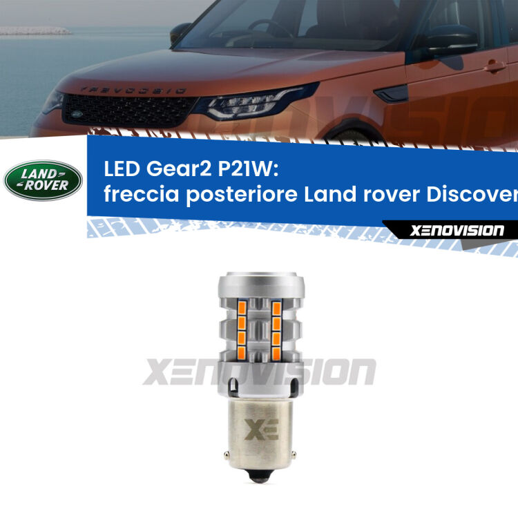 <strong>Freccia posteriore LED no-spie per Land rover Discovery II</strong> L318 faro giallo. Lampada <strong>P21W</strong> modello Gear2 no Hyperflash.