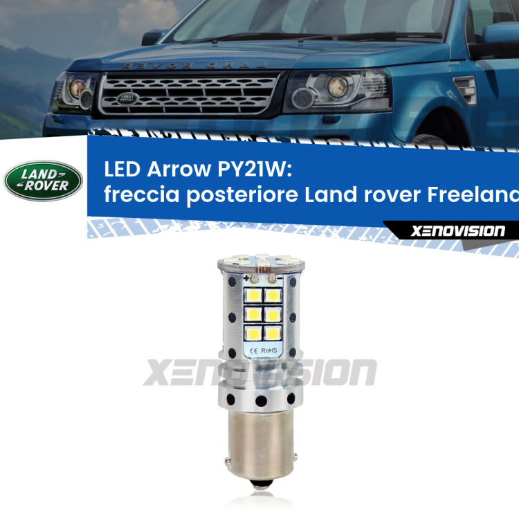 <strong>Freccia posteriore LED no-spie per Land rover Freelander</strong> L314 faro bianco. Lampada <strong>PY21W</strong> modello top di gamma Arrow.