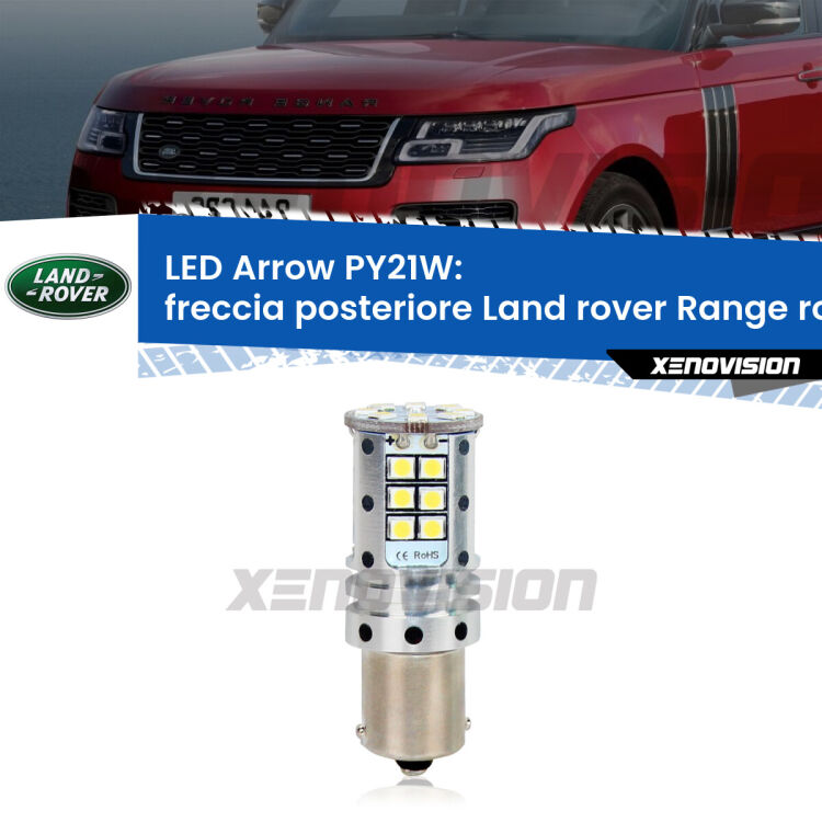 Freccia posteriore LED Land rover Range rover III L322 2002 - 2009: PY21W Arrow <strong>Freccia posteriore LED no-spie per Land rover Range rover III</strong> L322 2002 - 2009. Lampada <strong>PY21W</strong> modello top di gamma Arrow.