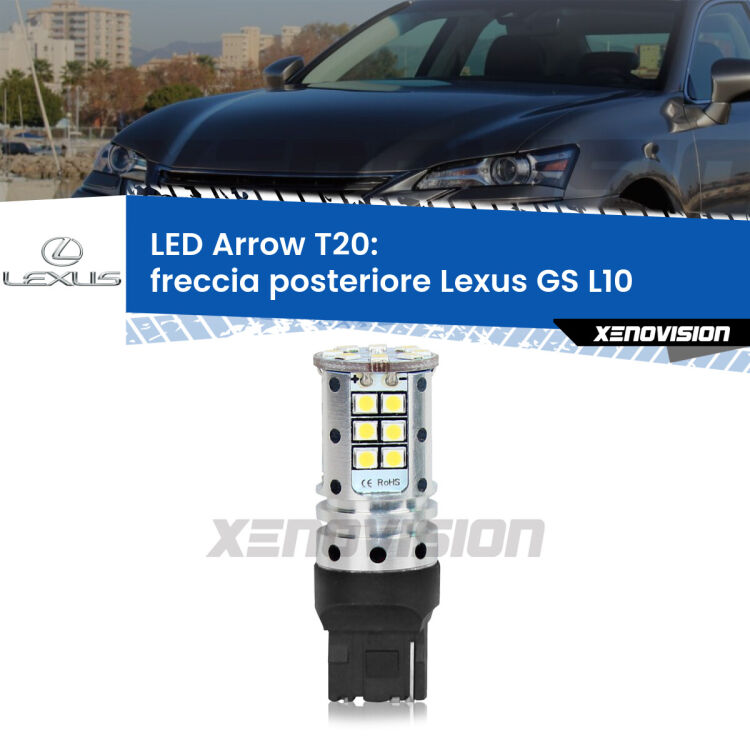 <strong>Freccia posteriore LED no-spie per Lexus GS</strong> L10 2011 in poi. Lampada <strong>T20</strong> no Hyperflash modello Arrow.