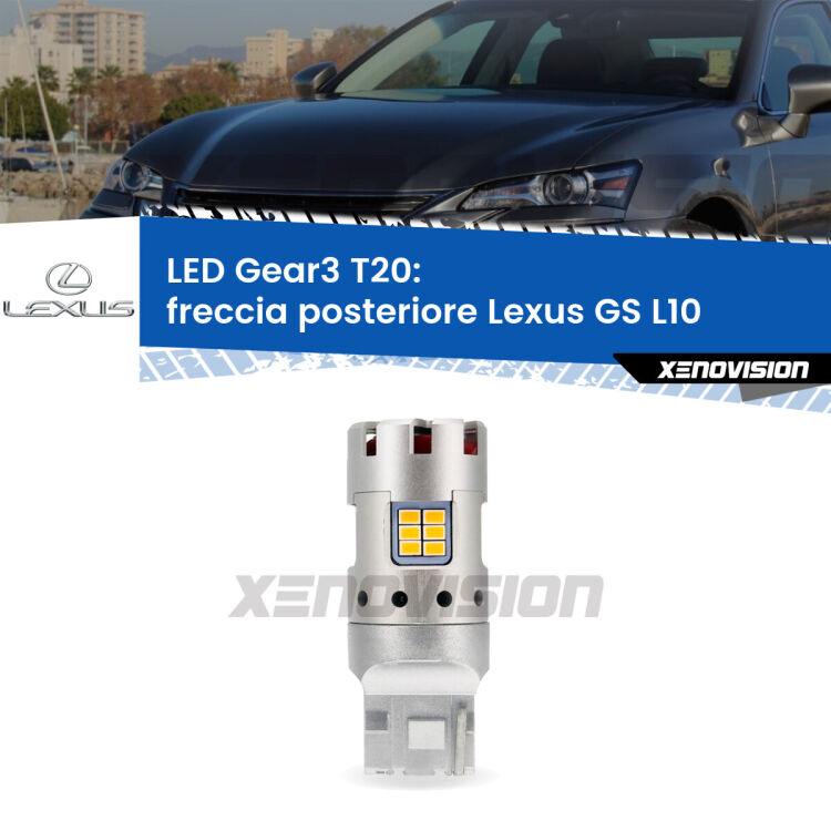 <strong>Freccia posteriore LED no-spie per Lexus GS</strong> L10 2011 in poi. Lampada <strong>T20</strong> modello Gear3 no Hyperflash, raffreddata a ventola.
