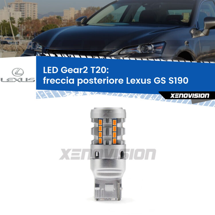 <strong>Freccia posteriore LED no-spie per Lexus GS</strong> S190 2005 - 2011. Lampada <strong>T20</strong> modello Gear2 no Hyperflash.
