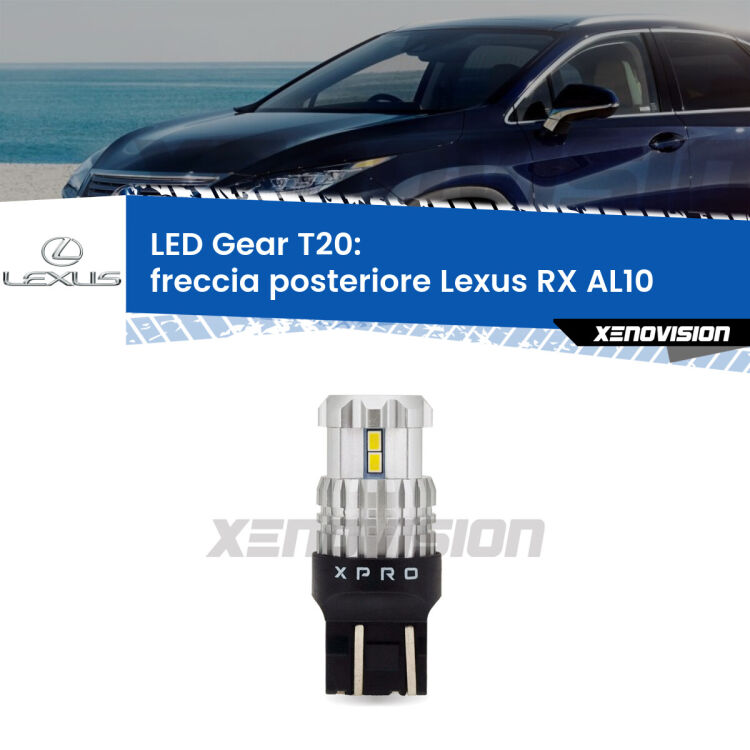 <strong>Freccia posteriore LED per Lexus RX</strong> AL10 2008 - 2015. Lampada <strong>T20</strong> modello Gear1, non canbus.