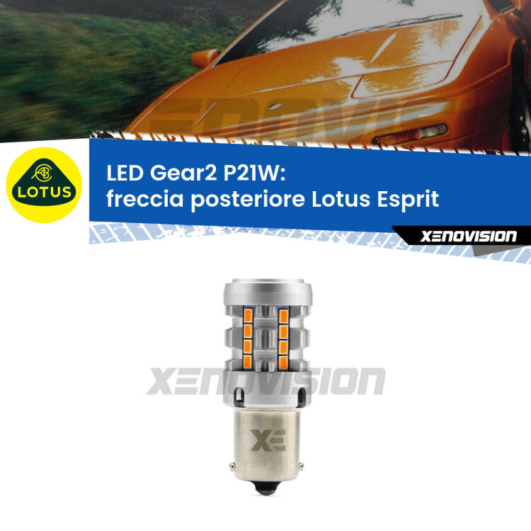 0 Freccia posteriore LED Lotus Esprit 1989 - 2003: P21W Gear2 FINE SERIE: NO GARANZIA FINE SERIE: NO GARANZIA <strong>Freccia posteriore LED no-spie per Lotus Esprit</strong> 1989 - 2003. Lampada <strong>P21W</strong> modello Gear2 no Hyperflash.