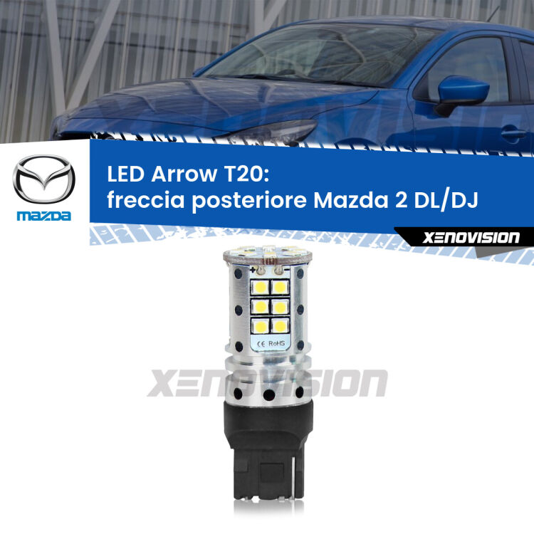 <strong>Freccia posteriore LED no-spie per Mazda 2</strong> DL/DJ 2014 - 2018. Lampada <strong>T20</strong> no Hyperflash modello Arrow.