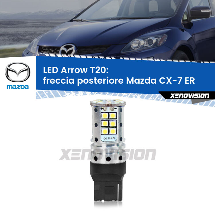 <strong>Freccia posteriore LED no-spie per Mazda CX-7</strong> ER 2006 - 2014. Lampada <strong>T20</strong> no Hyperflash modello Arrow.