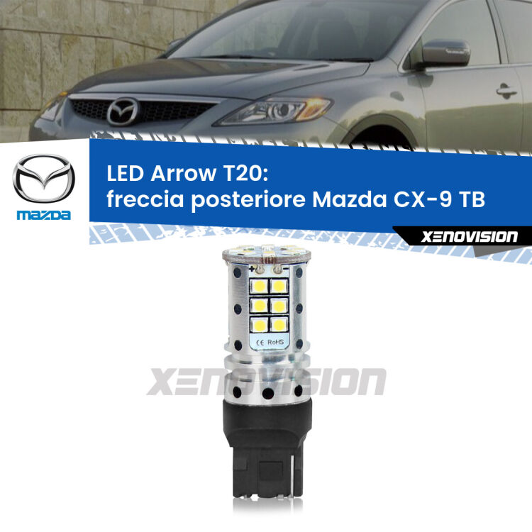 <strong>Freccia posteriore LED no-spie per Mazda CX-9</strong> TB 2006 - 2012. Lampada <strong>T20</strong> no Hyperflash modello Arrow.