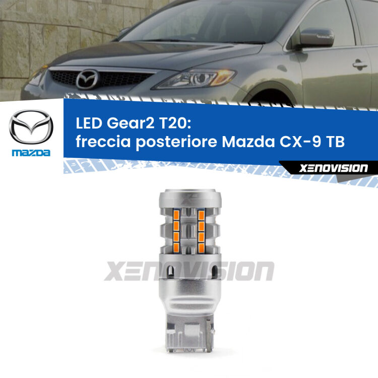 <strong>Freccia posteriore LED no-spie per Mazda CX-9</strong> TB 2006 - 2012. Lampada <strong>T20</strong> modello Gear2 no Hyperflash.