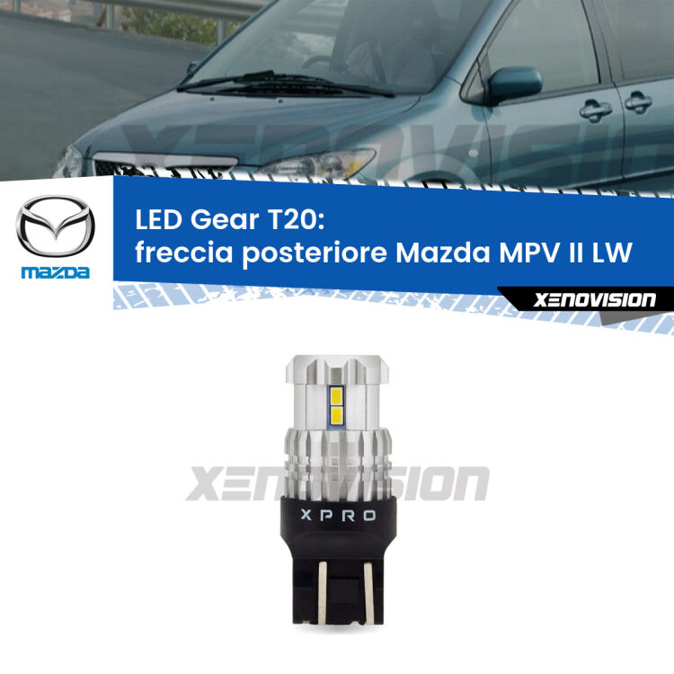 <strong>Freccia posteriore LED per Mazda MPV II</strong> LW 2002 - 2006. Lampada <strong>T20</strong> modello Gear1, non canbus.