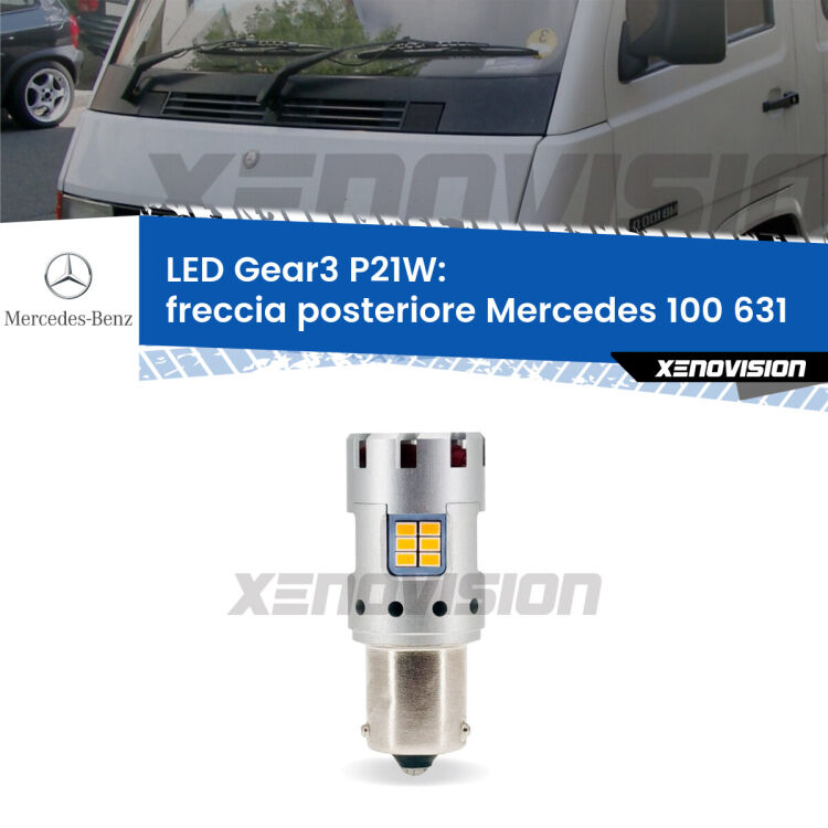 0 Freccia posteriore LED Mercedes 100 631 1988 - 1996: P21W Gear3 <strong>Freccia posteriore LED no-spie per Mercedes 100</strong> 631 1988 - 1996. Lampada <strong>P21W</strong> modello Gear3 no Hyperflash, raffreddata a ventola.