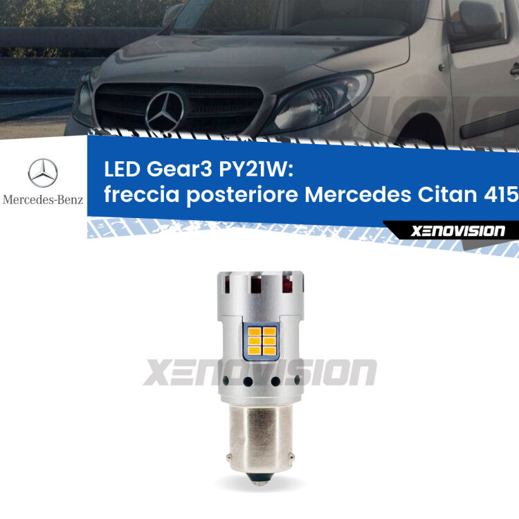 0 Freccia posteriore LED Mercedes Citan 415 2012 in poi: PY21W Gear3 <strong>Freccia posteriore LED no-spie per Mercedes Citan</strong> 415 2012 in poi. Lampada <strong>PY21W</strong> modello Gear3 no Hyperflash, raffreddata a ventola.