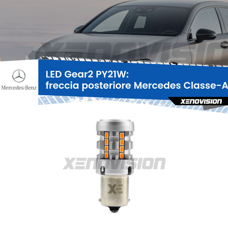 <strong>Freccia posteriore LED no-spie per Mercedes Classe-A</strong> W176 2012 - 2018. Lampada <strong>PY21W</strong> modello Gear2 no Hyperflash.