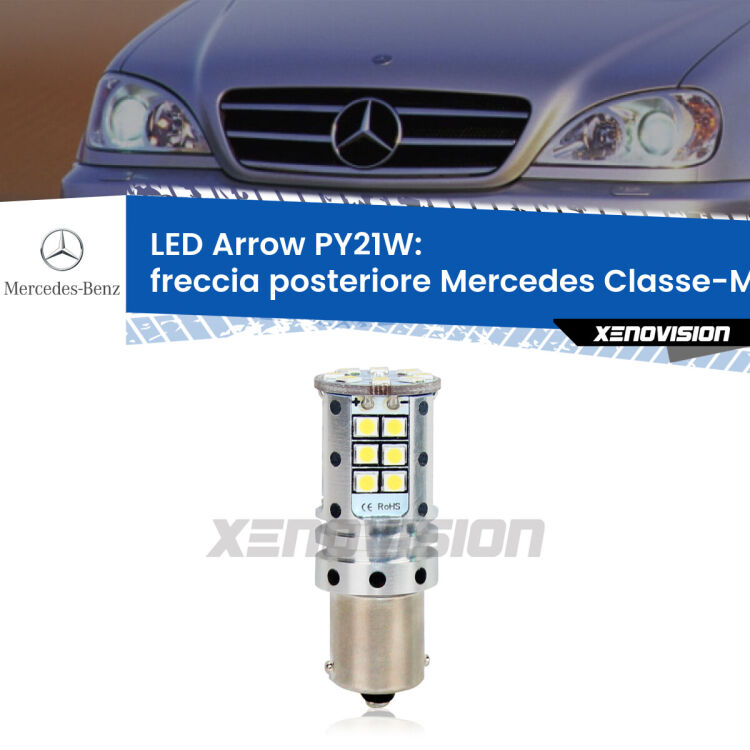 <strong>Freccia posteriore LED no-spie per Mercedes Classe-M</strong> W163 1998 - 2005. Lampada <strong>PY21W</strong> modello top di gamma Arrow.