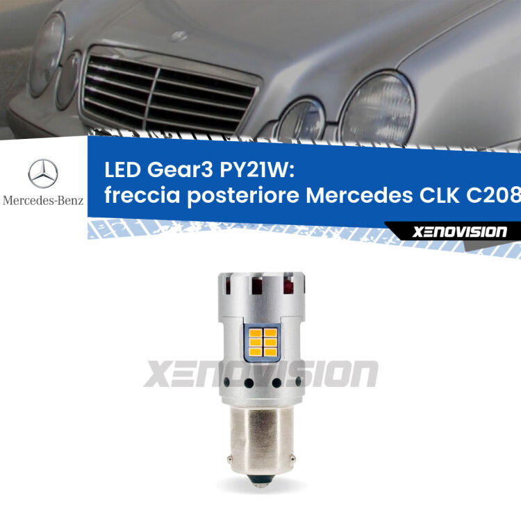 0 Freccia posteriore LED Mercedes CLK C208 1997 - 2002: PY21W Gear3 <strong>Freccia posteriore LED no-spie per Mercedes CLK</strong> C208 1997 - 2002. Lampada <strong>PY21W</strong> modello Gear3 no Hyperflash, raffreddata a ventola.