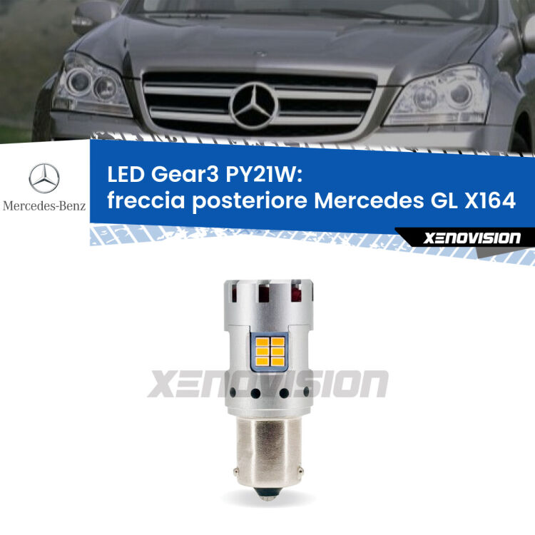 0 Freccia posteriore LED Mercedes GL X164 2006 - 2012: PY21W Gear3 <strong>Freccia posteriore LED no-spie per Mercedes GL</strong> X164 2006 - 2012. Lampada <strong>PY21W</strong> modello Gear3 no Hyperflash, raffreddata a ventola.