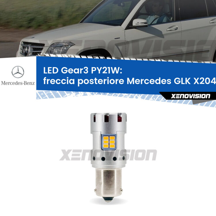 0 Freccia posteriore LED Mercedes GLK X204 2008 - 2015: PY21W Gear3 <strong>Freccia posteriore LED no-spie per Mercedes GLK</strong> X204 2008 - 2015. Lampada <strong>PY21W</strong> modello Gear3 no Hyperflash, raffreddata a ventola.