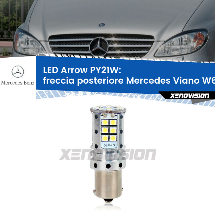 0 Freccia posteriore LED Mercedes Viano W639 2003 - 2007: PY21W Arrow <strong>Freccia posteriore LED no-spie per Mercedes Viano</strong> W639 2003 - 2007. Lampada <strong>PY21W</strong> modello top di gamma Arrow.