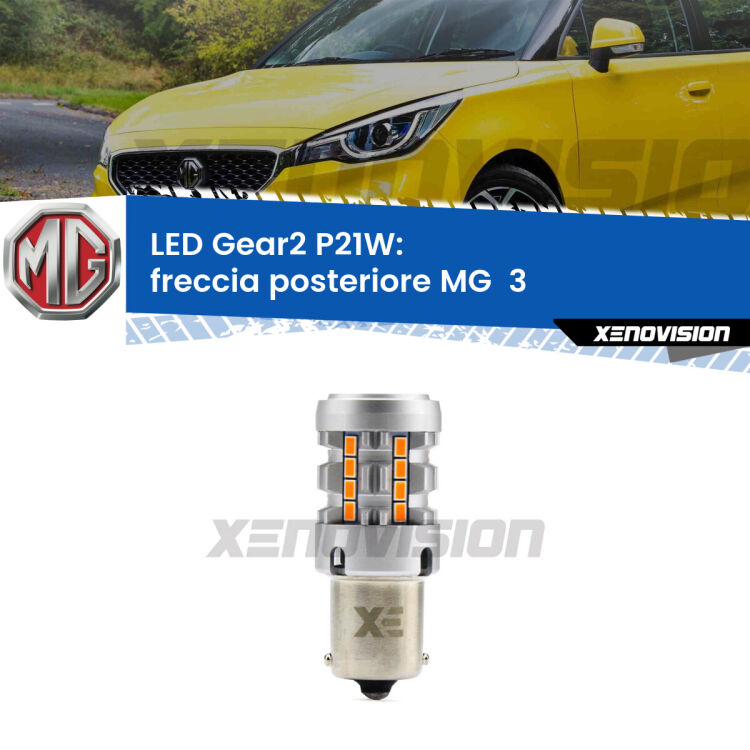 0 Freccia posteriore LED MG  3  2011 in poi: P21W Gear2 FINE SERIE: NO GARANZIA FINE SERIE: NO GARANZIA <strong>Freccia posteriore LED no-spie per MG  3</strong>  2011 in poi. Lampada <strong>P21W</strong> modello Gear2 no Hyperflash.