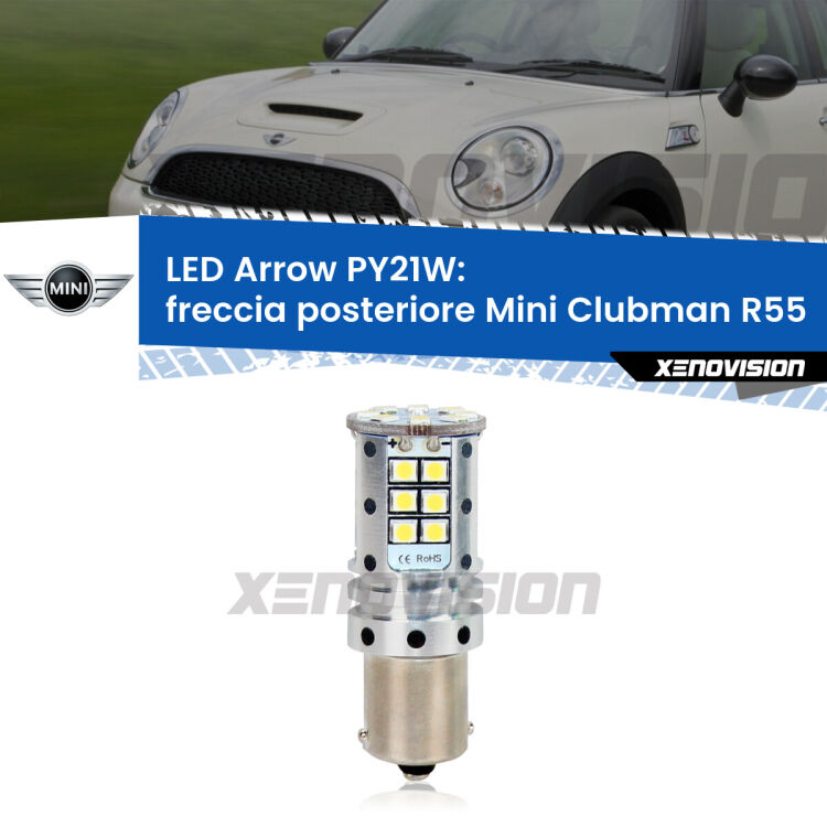 <strong>Freccia posteriore LED no-spie per Mini Clubman</strong> R55 2007 - 2015. Lampada <strong>PY21W</strong> modello top di gamma Arrow.
