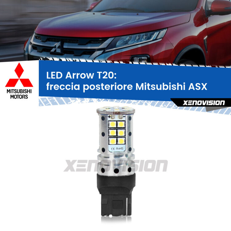 <strong>Freccia posteriore LED no-spie per Mitsubishi ASX</strong>  2010 - 2015. Lampada <strong>T20</strong> no Hyperflash modello Arrow.