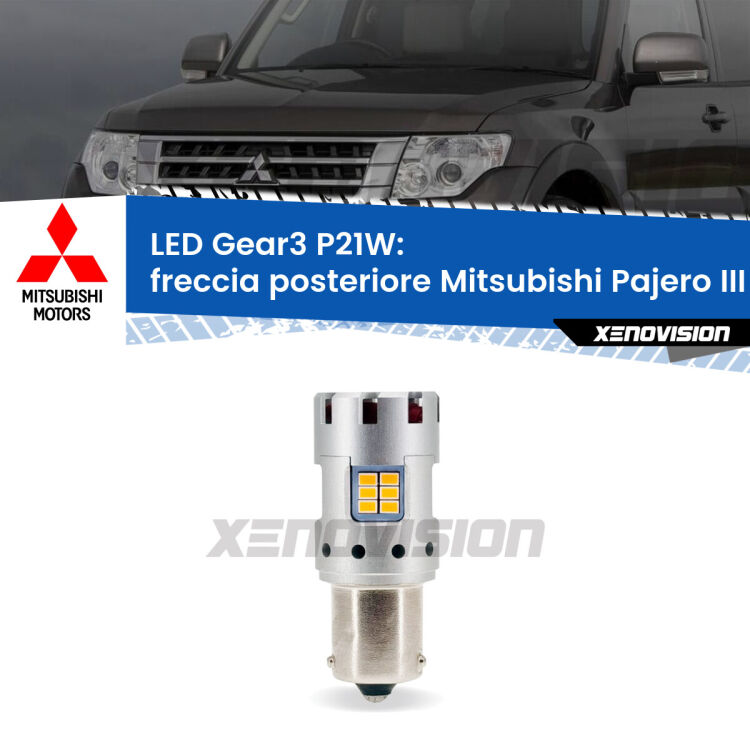 Freccia posteriore LED Mitsubishi Pajero III V60 faro giallo: P21W Gear3 <strong>Freccia posteriore LED no-spie per Mitsubishi Pajero III</strong> V60 faro giallo. Lampada <strong>P21W</strong> modello Gear3 no Hyperflash, raffreddata a ventola.